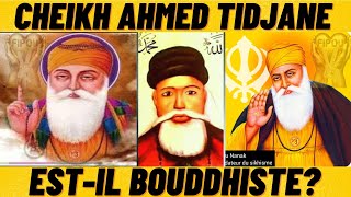 Cheikh Ahmed Tidjane Était Il Un Bouddhiste?