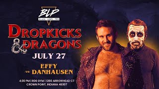 Effy Versus Danhausen Black Label Pro Dragons & Dropkicks