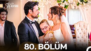Hicran 80. Bölüm Fi̇nal