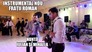 Fratii Roman - Colaj Cele Mai Tari Sarbe Instrumentale Nunta Iulian Si Mihaela