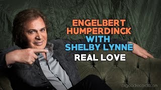 Watch Engelbert Humperdinck Real Love feat Shelby Lynne video