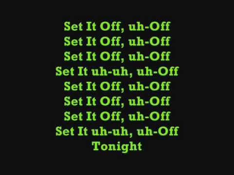 Set It Off Video