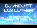 Brazzers Theme (Lux Luther Vocal Mix) - Dj Anoj