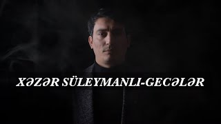 Xəzər Süleymanli-Gecələr (Tural Ali̇ Mi̇x)