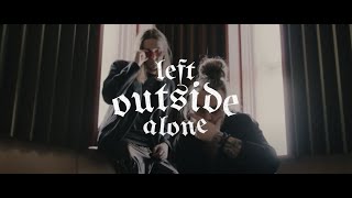 Blind Channel - Left Outside Alone