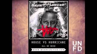 Watch House Vs Hurricane All We Need video
