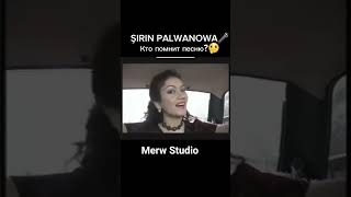 Şirin Palwanowa
