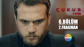 Çukur 3. Sezon 6. Bölüm 2. Fragman