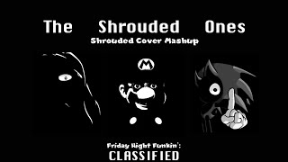 The Shrouded Ones Shrouded Cover Mashup Fnf Clified