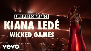 Kiana Ledé - Wicked Games