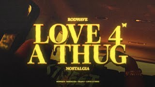 Watch Rod Wave Love For A Thug video