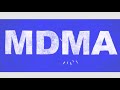 view MDMA
