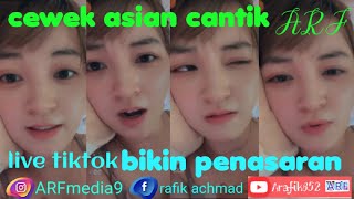 Live Tiktok Cewek Cantik Asia Terbaru Bikin Melongo