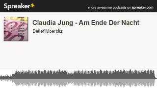Watch Claudia Jung Am Ende Der Nacht video
