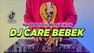 DJ BALI CARE BEBEK VIRAL TIKTOK REMIX FULL BASS TERBARU 2022 | DJ NGUDE BELI LIU MUNYI