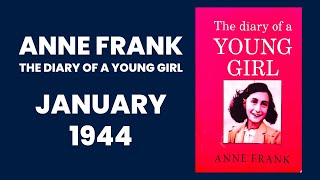 Anne Frank The Diary of a Young Girl January 1944