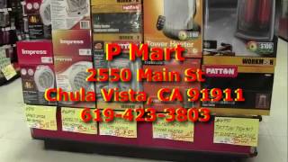 P Mart 2550 Main St, Chula Vista, CA, 91911 (619) 423-3803