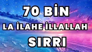 70 Bi̇n Keli̇me-İ Tevhi̇d Zi̇kri̇ni̇n Fazi̇letleri̇ İbnül Arabi̇ Hzni̇n Keşi̇f Ani Her Dem Hû