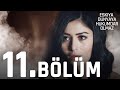 Eşkıya Dünyaya Hükümdar Olmaz - 11. Bölüm - atv