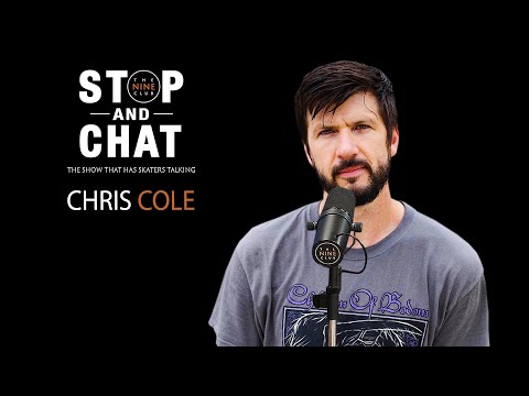 Chris Cole - Stop And Chat | The Nine Club With Chris Roberts