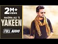 Masha Ali New Song 2018 Ii Yakeen (Trust) Full Audio || Satrang Entertainers