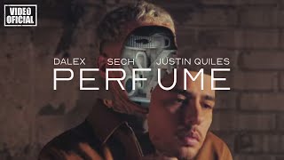 Dalex Ft. Sech, Justin Quiles - Perfume