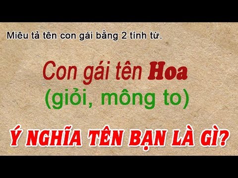 Ý Nghĩa tên con gái bằng 2 tính từ thật HÀI HƯỚC! Tên bạn thì sao? | Blog HCĐ ✅