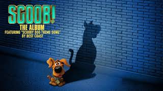 Scooby Doo Theme Song – Best Coast (from Scoob! The Album) [ Audio]