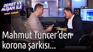 Demet Ve Alişan Ile Sabah Sabah Mahmut Tuncerden Korona Şarkısı...