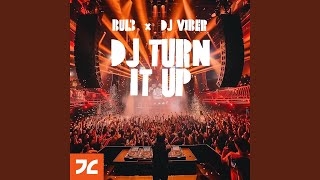 Dj Turn It Up Extended Mix