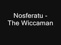 Nosferatu - The Wiccaman