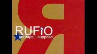 Watch Rufio Still video