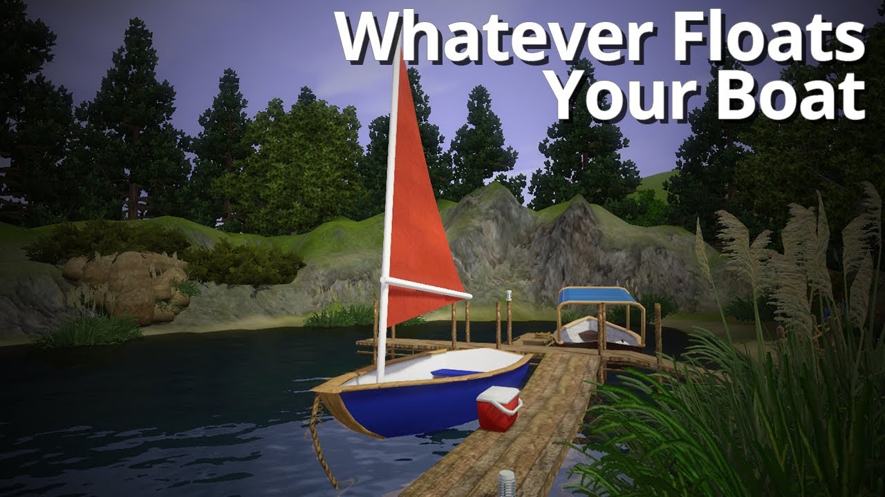 Custom Content by Me Whatever Floats Your Boat YouTube