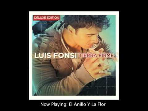 Luis Fonsi - El Anillo Y La Flor