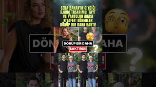Seda Bakanın Giydiği İlginç Tasarımlı Tayt Ve Pantolon Arası Kıyafeti Görenler Dönüp Bir Daha Baktı