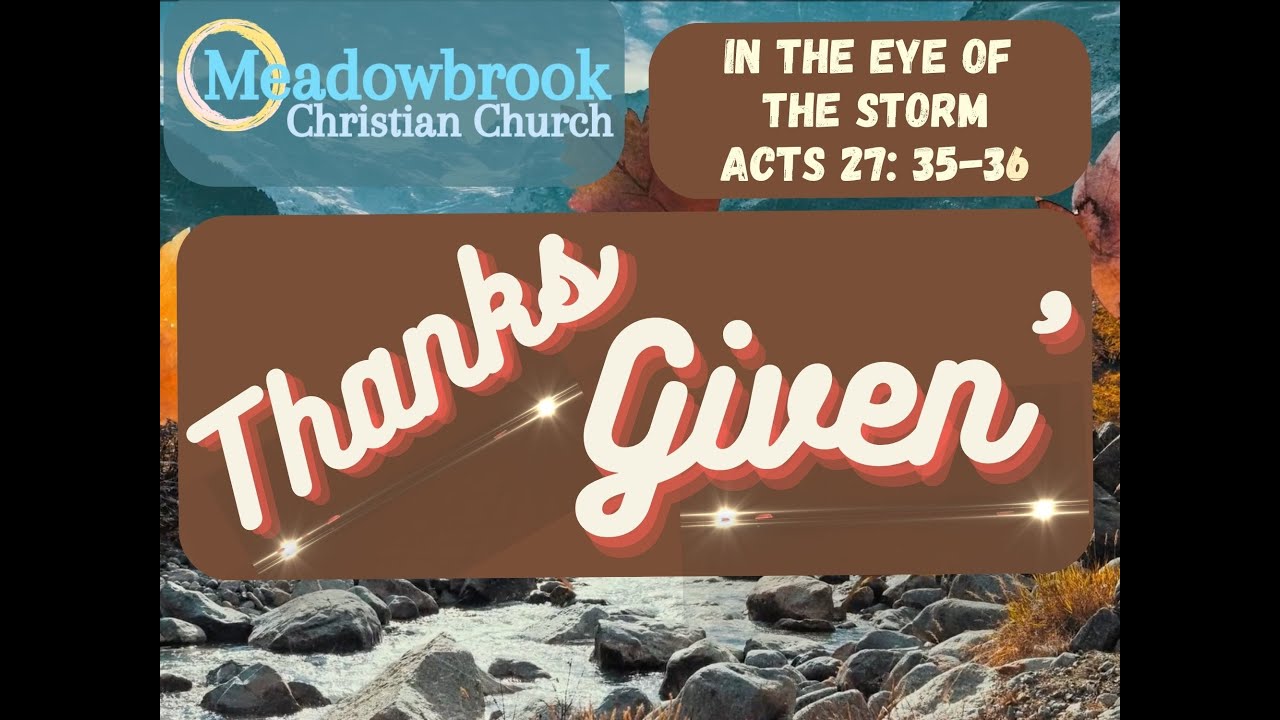 Thanks Given': In the Eye of the Storm