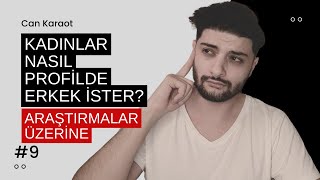 Kadınlar Nasıl Profilde Erkek İster? 9