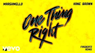 Marshmello, Kane Brown - One Thing Right (Firebeatz Remix [Audio])