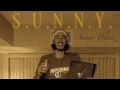 S.U.N.N.Y. - Sunny Blayz