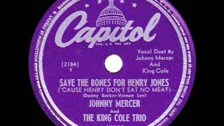 Watch Johnny Mercer Save The Bones For Henry Jones Remastered video
