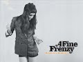 A Fine Frenzy - Stood Up