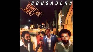 The Crusaders Street Life Feat Randy Crawford The Crusaders Street Life Feat Randy Crawford