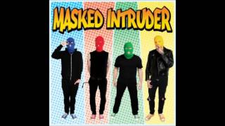 Watch Masked Intruder I Dont Wanna Be Alone Tonight video