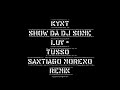Kynt - Show Da Dj Some Luv (Tusso &  Santiago Moreno  REMIX)