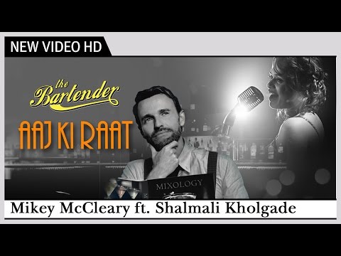 Aaj Ki Raat Koi Aane Ko Hai - The Bartender | Full Video Song...