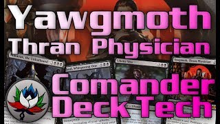 MTG – Yawgmoth, Thran Physician: The Best Mono Black Commander in Magic: The Gathering!