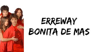 Watch Erreway Bonita De Mas video