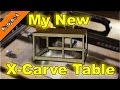 Building My New X-Carve Table