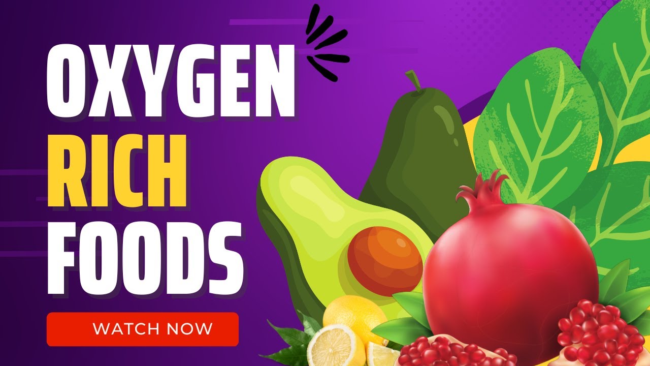 8 Oxygen-rich foods that Help you Breathe Better
