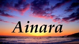Ainara, significado y origen del nombre